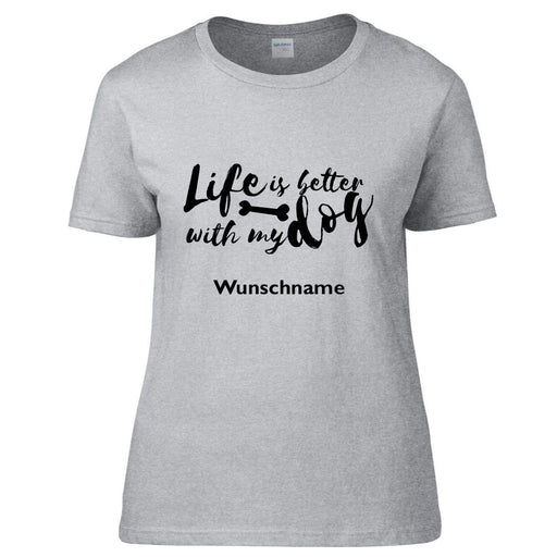 Hundesport T-Shirt -Life is better-Tierisch-tolle Geschenke-Tierisch-tolle-Geschenke