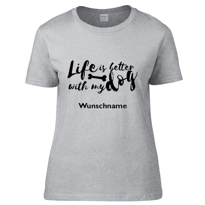 Hundesport T-Shirt -Life is better-Tierisch-tolle Geschenke-Tierisch-tolle-Geschenke